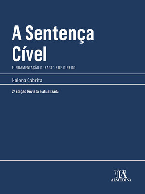 cover image of A Sentença Cível--Fundamentação de Facto e de Direito--2ª Edição